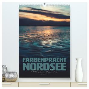 Farbenpracht Nordsee (hochwertiger Premium Wandkalender 2024 DIN A2 hoch), Kunstdruck in Hochglanz von Kunde,  Florian