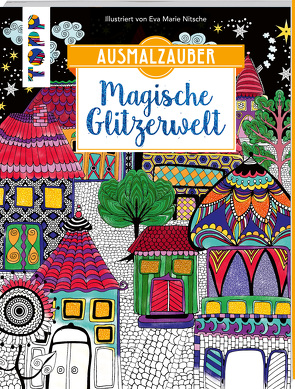 Ausmalzauber – Magische Glitzerwelt von Nitsche,  Eva Maria