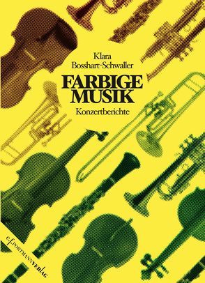 Farbige Musik von Bosshart- Schwaller,  Klara