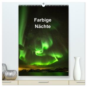 Farbige Nächte (hochwertiger Premium Wandkalender 2024 DIN A2 hoch), Kunstdruck in Hochglanz von Käfer,  Änne