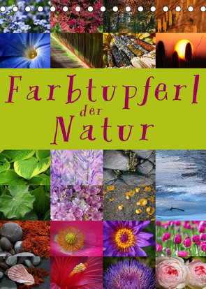 Farbtupferl der Natur (Tischkalender 2023 DIN A5 hoch) von Cross,  Martina