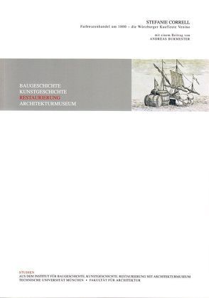 Farbwarenhandel um 1800 – die Würzburger Kaufleute Venino von Correll,  Stefanie