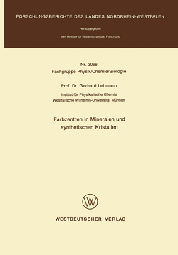 Farbzentren in Mineralen und synthetischen Kristallen von Lehmann,  Gerhard