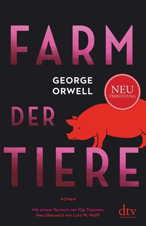 Farm der Tiere von Orwell,  George, Wolff,  Lutz-W.