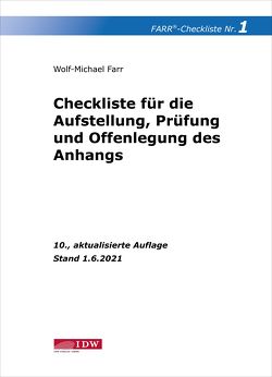 Farr, Checkliste 1 (Aufstellung, Prüfung und Offenlegung des Anhangs) von Farr,  Wolf-Michael