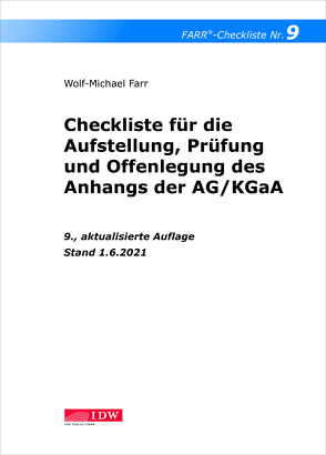 Farr, Checkliste 9 (Anhangs der AG/KGaA), 9.A. von Farr,  Wolf-Michael