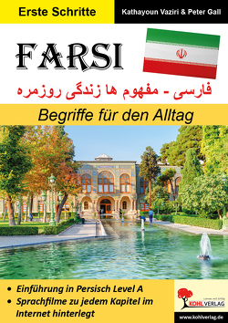 FARSI / Begriffe für den Alltag (Band 5) von Gall,  Peter, Vaziri,  Kathayoun