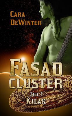 Fasad Cluster von DeWinter,  Cara