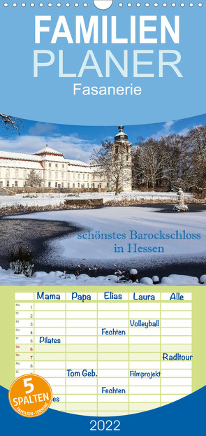 Familienplaner Fasanerie – schönstes Barockschloss Hessens (Wandkalender 2022 , 21 cm x 45 cm, hoch) von Pfleger,  Hans