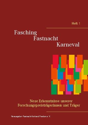 Fasching – Fastnacht – Karneval von Franken e. V.,  Fastnacht-Verband