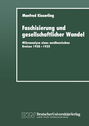 Faschisierung und gesellschaftlicher Wandel von Kieserling,  Manfred