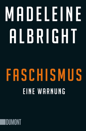 Faschismus von Albright,  Madeleine, Jendricke,  Bernhard, Wollermann,  Thomas