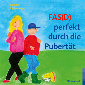 FAS(D) perfekt durch die Pubertät von Feldmann,  Reinhold, Noppenberger,  Anke