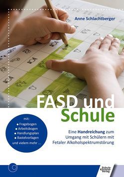 FASD und Schule von Schlachtberger,  Anne