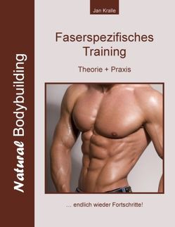 Faserspezifisches Training von Kralle,  Jan