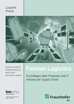 Fashion Logistics von Hoyndorff,  Karsten, Hülsmann,  Stephan, Spee,  Detlef, Ten Hompel,  Michael