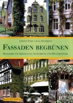 Fassaden begrünen von Finke,  Cerstin, Osterhoff,  Julia