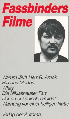 Fassbinders Filme Band 2 von Fassbinder,  Rainer W, Töteberg,  Michael