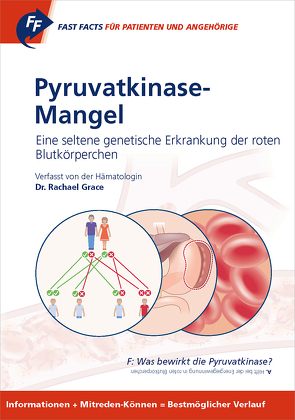 Fast Facts für Patienten und Angehörige: Pyruvatkinase-Mangel von Grace,  Rachael