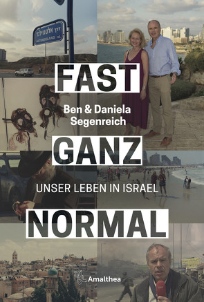 Fast ganz normal von Segenreich,  Ben, Segenreich-Horsky,  Daniela