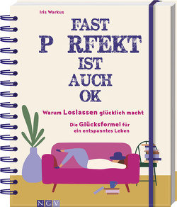 Fast perfekt ist auch OK von Warkus,  Iris