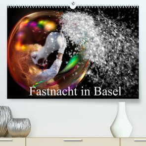 Fastnacht in BaselAT-Version (Premium, hochwertiger DIN A2 Wandkalender 2022, Kunstdruck in Hochglanz) von Gaymard,  Alain