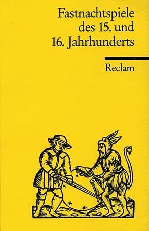 Fastnachtspiele des 15. und 16. Jahrhunderts von Wuttke,  Dieter