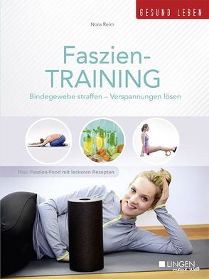 Faszien-Training von Reim,  Nora