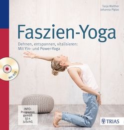 Faszien-Yoga von Piglas,  Johanna, Walther,  Tasja