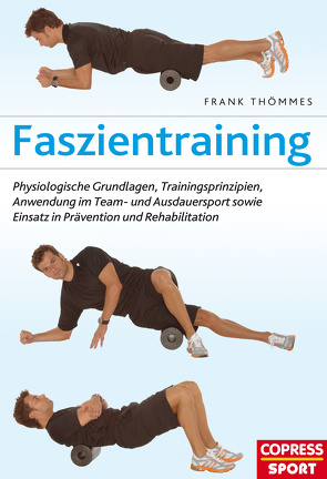 Faszientraining von Thömmes,  Frank