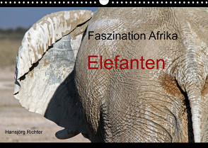 Faszination Afrika – Elefanten (Wandkalender 2022 DIN A3 quer) von Richter,  Hansjörg