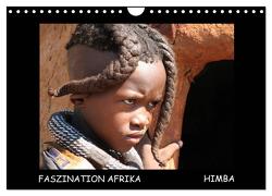 Faszination Afrika Himba (Wandkalender 2024 DIN A4 quer), CALVENDO Monatskalender von Tanja Kiesow Bernhard Kiesow,  hinter-dem-horizont-media.net