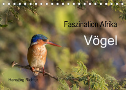 Faszination Afrika – Vögel (Tischkalender 2023 DIN A5 quer) von www.hjr-fotografie.de