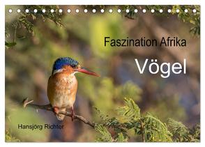 Faszination Afrika – Vögel (Tischkalender 2024 DIN A5 quer), CALVENDO Monatskalender von www.hjr-fotografie.de,  www.hjr-fotografie.de