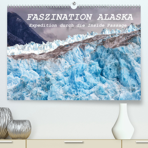 FASZINATION ALASKA Expedition durch die Inside Passage (Premium, hochwertiger DIN A2 Wandkalender 2021, Kunstdruck in Hochglanz) von Junio,  Michele