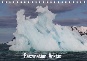 Faszination Arktis (Tischkalender 2018 DIN A5 quer) von Springer,  Heike