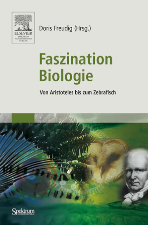 Faszination Biologie von Freudig,  Doris