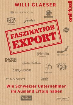 Faszination Export von Glaeser,  Willi