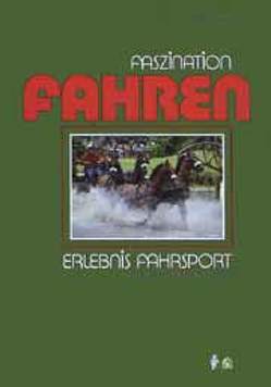 Faszination Fahren von Bischof,  Waltraud E, Hermann,  Erich