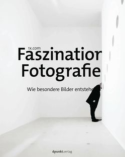 Faszination Fotografie