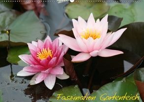 Faszination Gartenteich (Wandkalender 2018 DIN A2 quer) von Rickert,  Reinhard