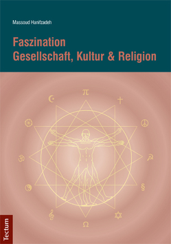 Faszination Gesellschaft, Kultur & Religion von Hanifzadeh,  Massoud