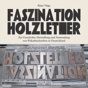 Faszination Holzletter von Vöge,  Peter