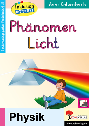 Phänomen Licht von Kolvenbach,  Anni