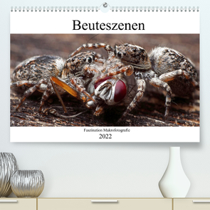 Faszination Makrofotografie: Beuteszenen (Premium, hochwertiger DIN A2 Wandkalender 2022, Kunstdruck in Hochglanz) von Mett Photography,  Alexander