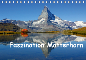 Faszination Matterhorn (Tischkalender 2021 DIN A5 quer) von Michel,  Susan