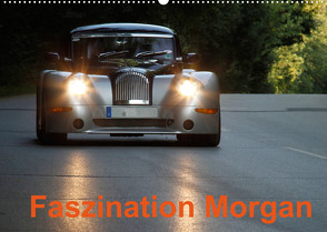 Faszination Morgan (Wandkalender 2022 DIN A2 quer) von Buchverlag,  Hanseatischer