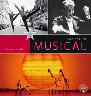 Faszination Musical von Schuller,  Alexander