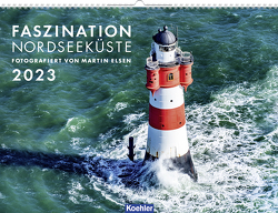 Faszination Nordseeküste 2023 von Elsen,  Martin