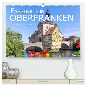 Faszination Oberfranken (hochwertiger Premium Wandkalender 2024 DIN A2 quer), Kunstdruck in Hochglanz von Wagner Reisefotografie,  Hanna